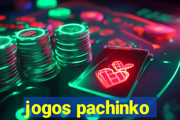 jogos pachinko